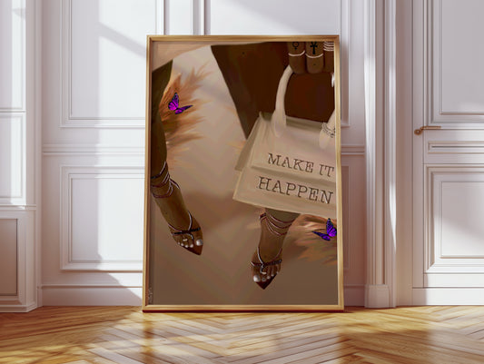 Make it Happen poster print