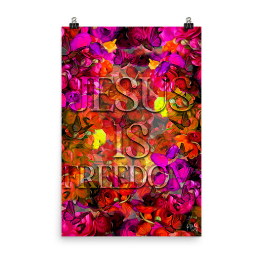 Jesus is freedom poster print