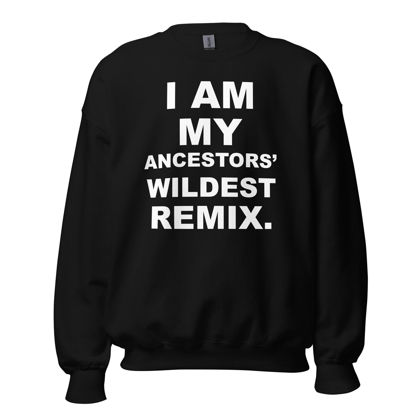Wildest remix sweatshirt