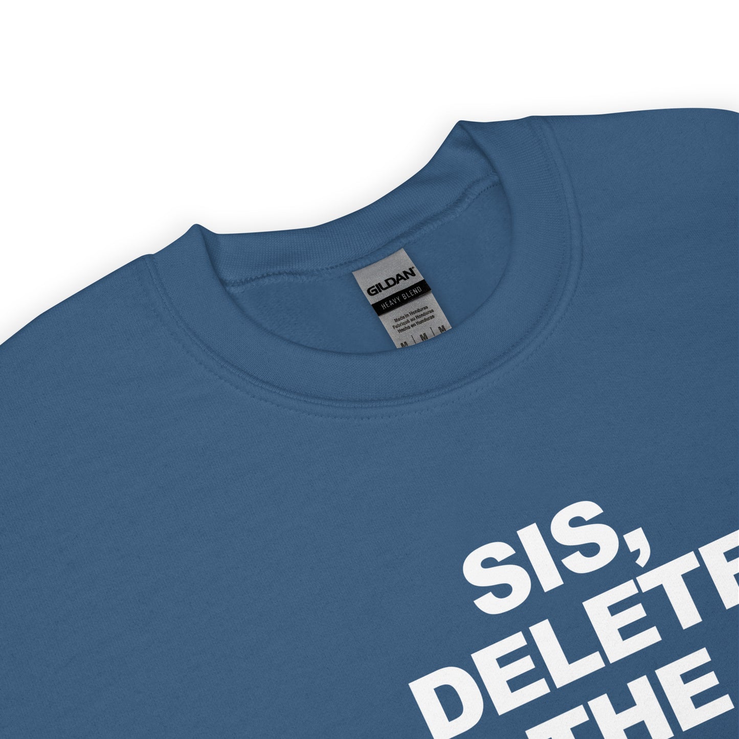Delete. Drink Water. sweatshirt