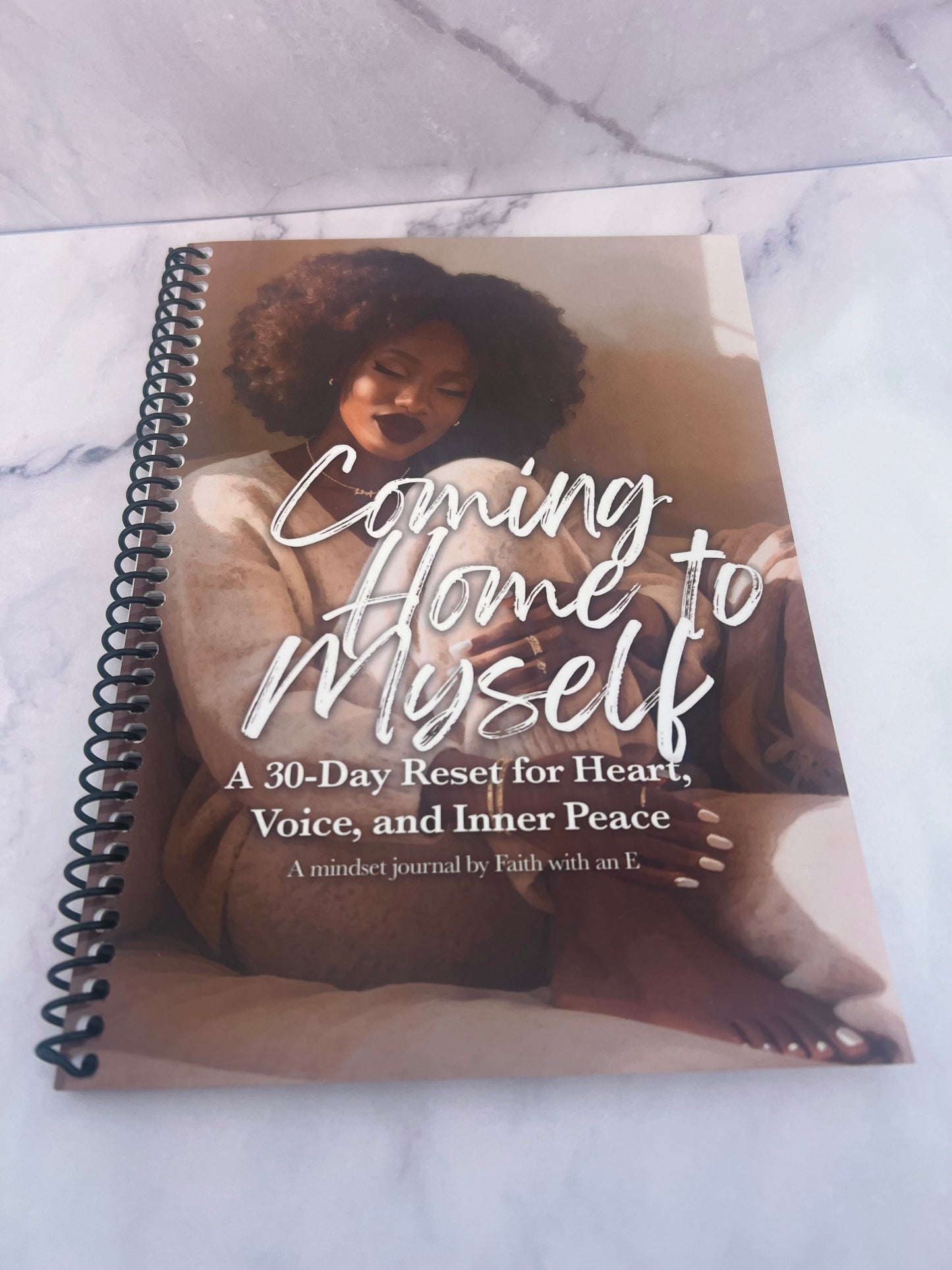 Coming Home to Myself : A 30 day reset journal