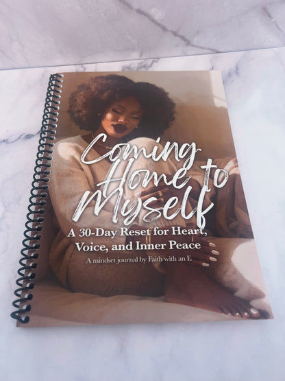 Coming Home to Myself : A 30 day reset journal