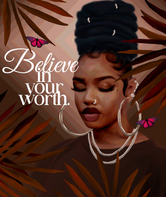 Believe your worth digital download