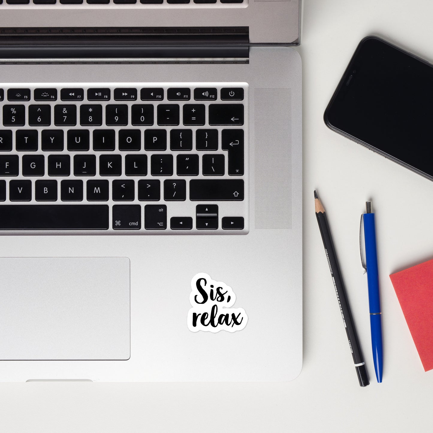Sis, relax kisss cut vinyl decal