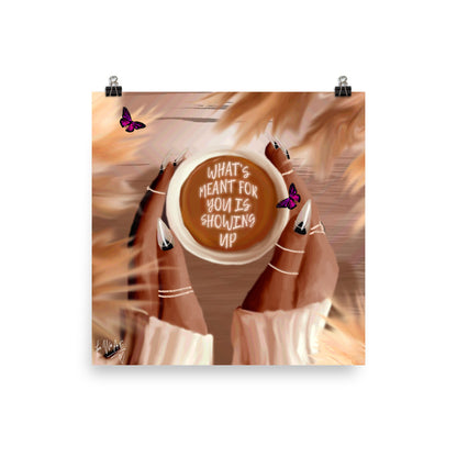 Showing Up poster print
