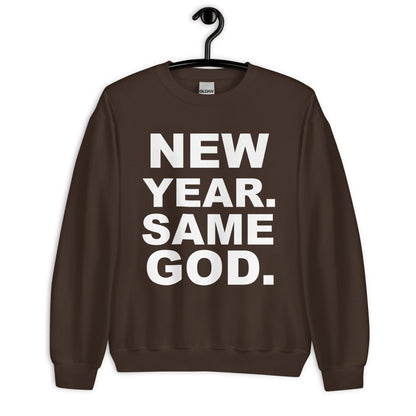 New year, Same God sweatshirt