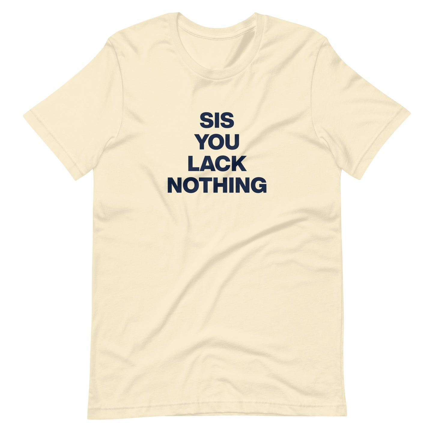 Lack nothing tee