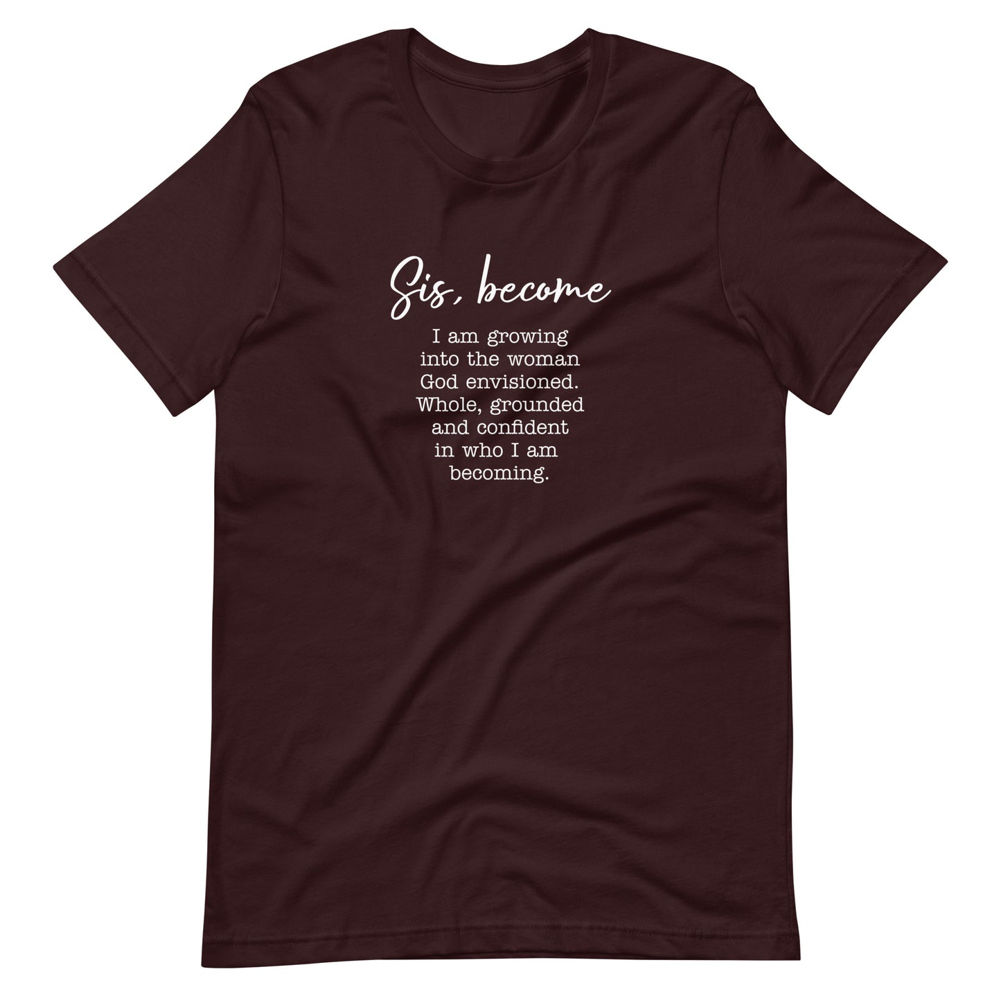Sis, become tee