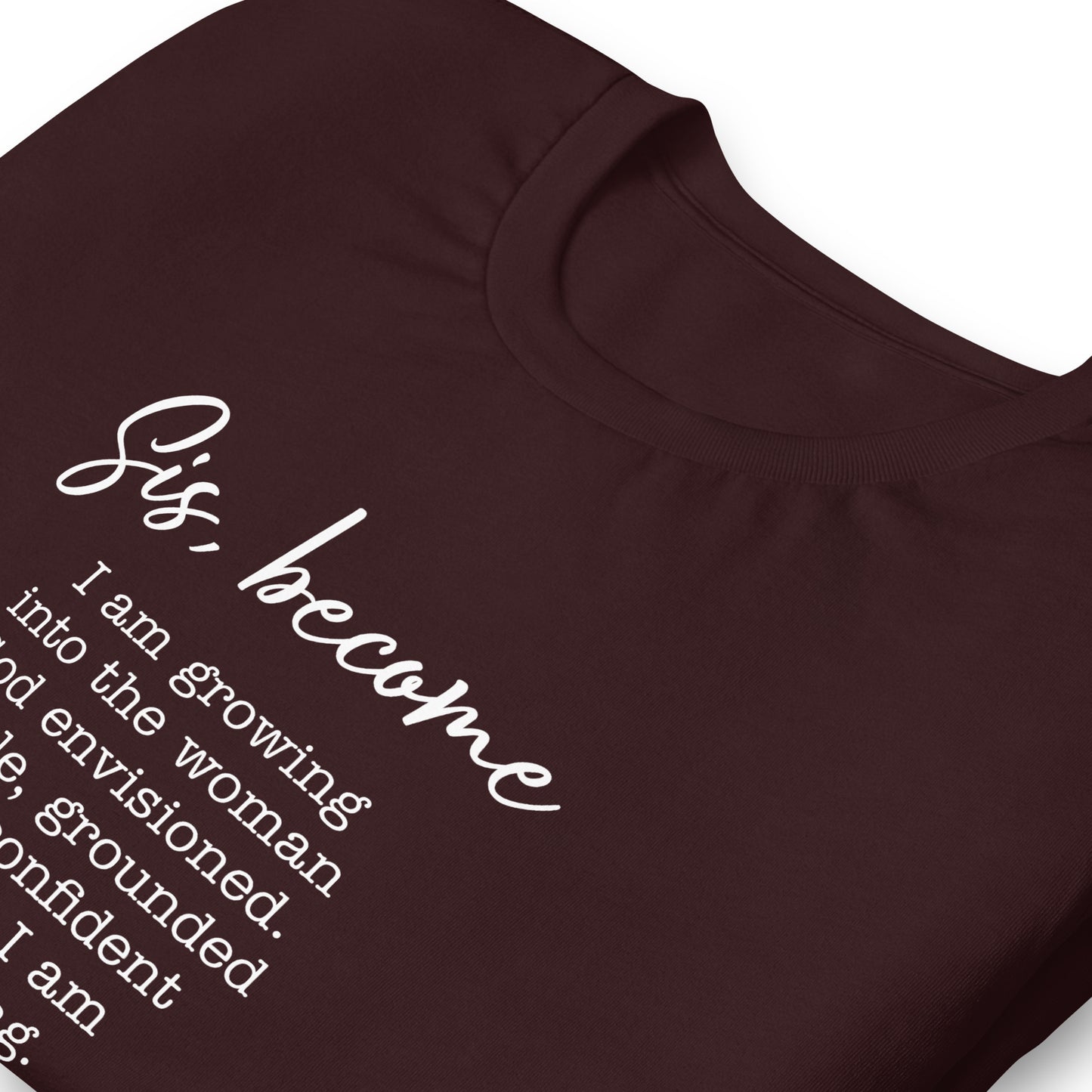 Sis, become tee