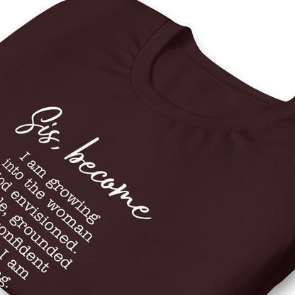 Sis, become tee