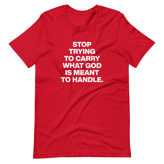 Stop carrying tee