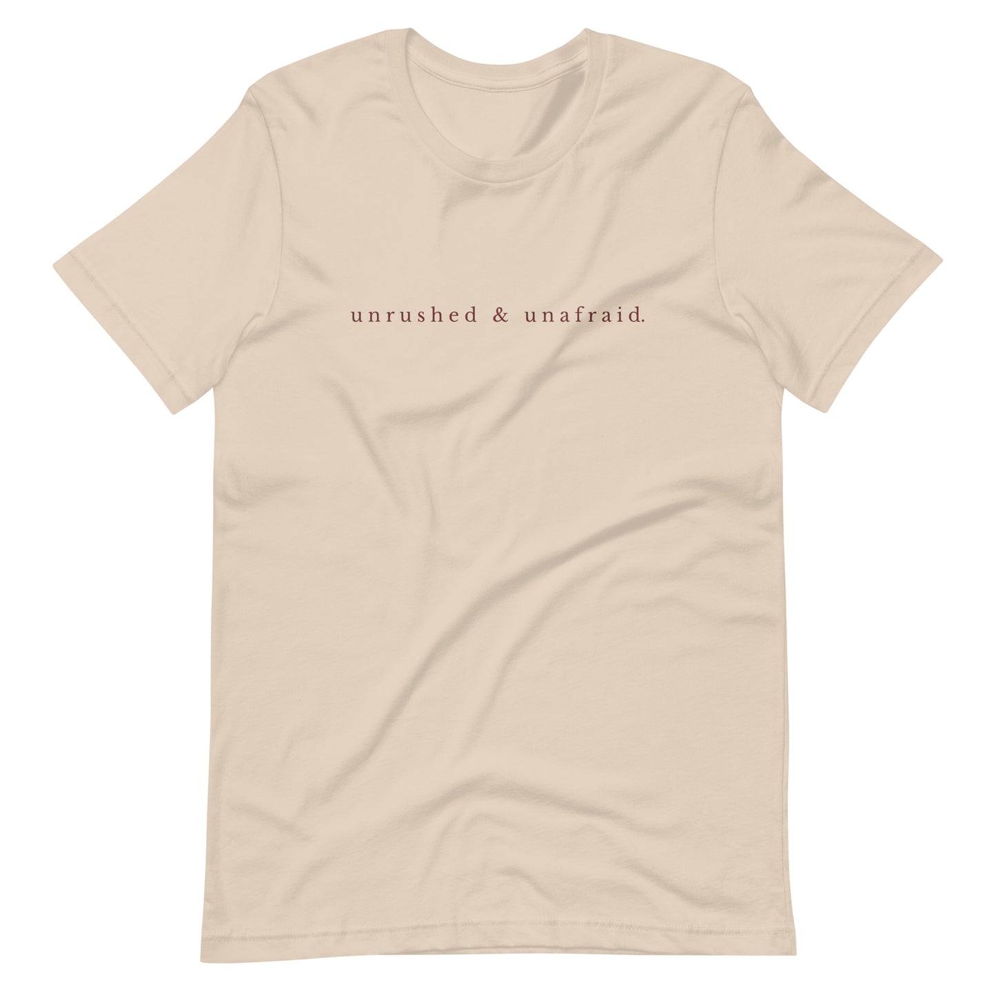 Unrushed tee
