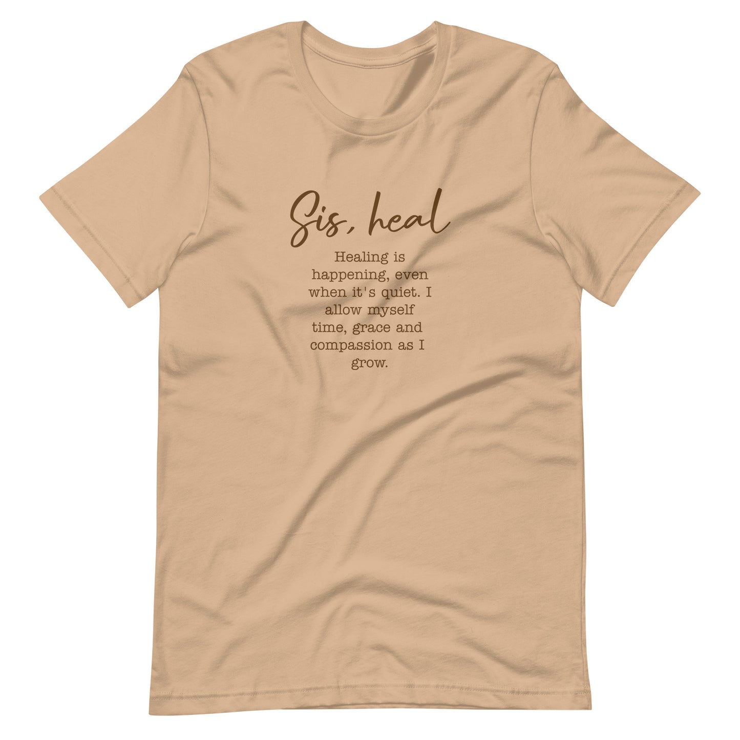 Sis, heal tee