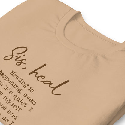 Sis, heal tee