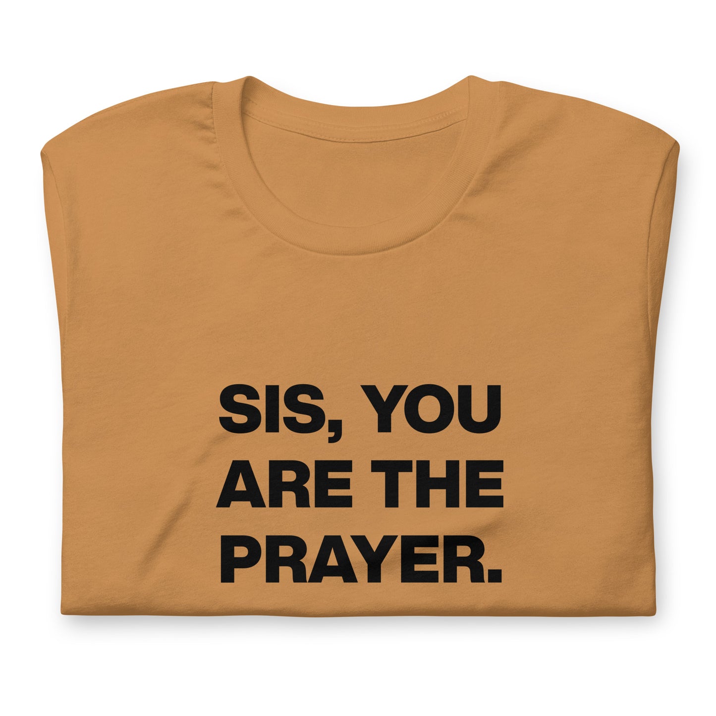 You are the prayer tee