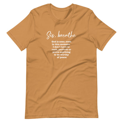 Sis, Breathe tee