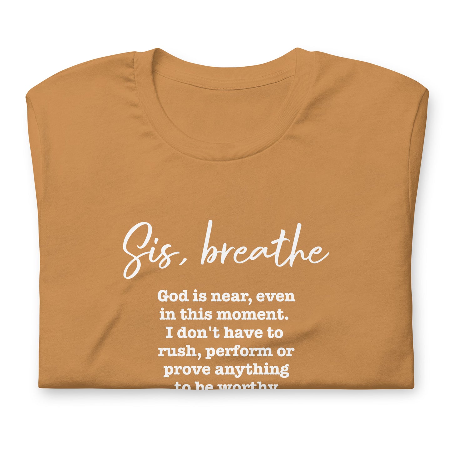 Sis, Breathe tee
