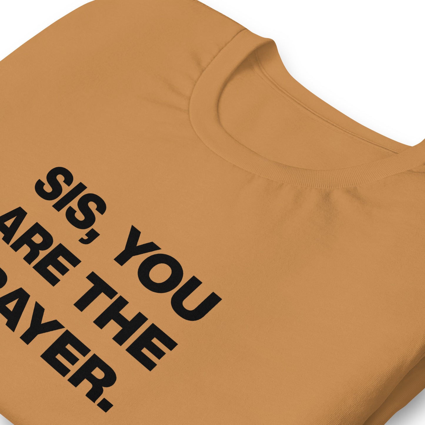 You are the prayer tee