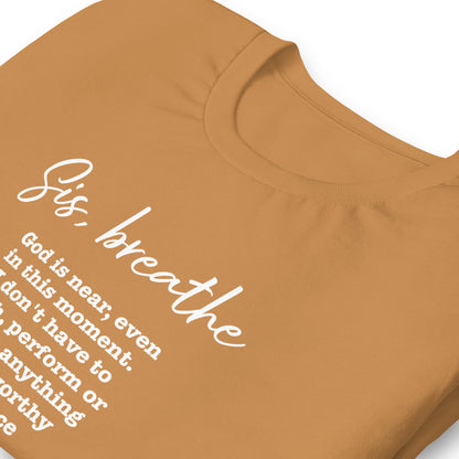 Sis, Breathe tee