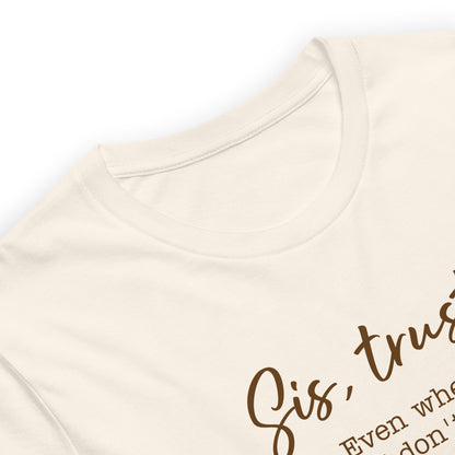 Sis, trust tee