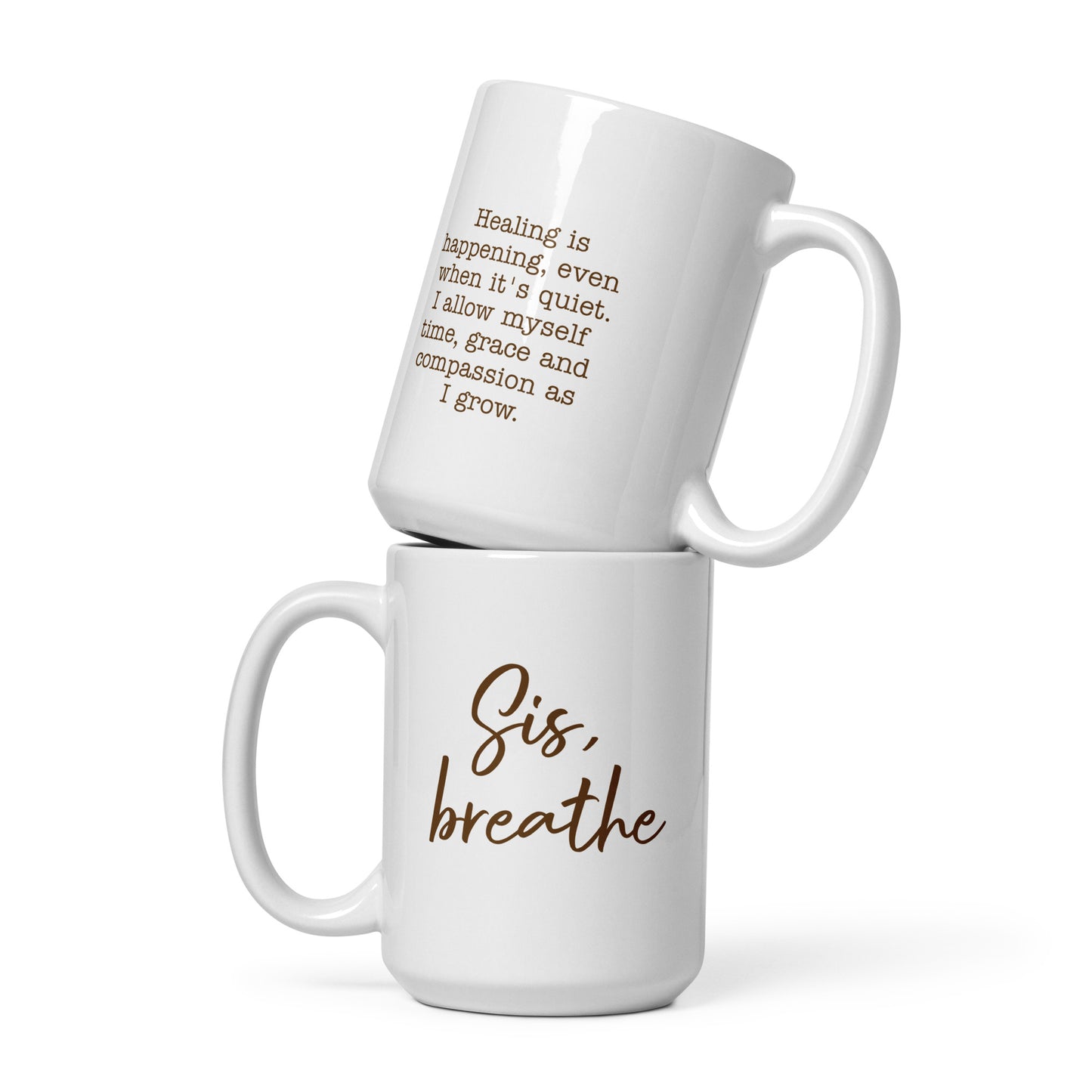 Sis, breathe mug